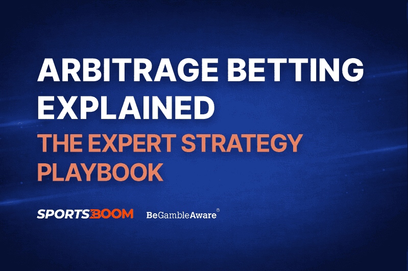Arbitrage Betting Explained