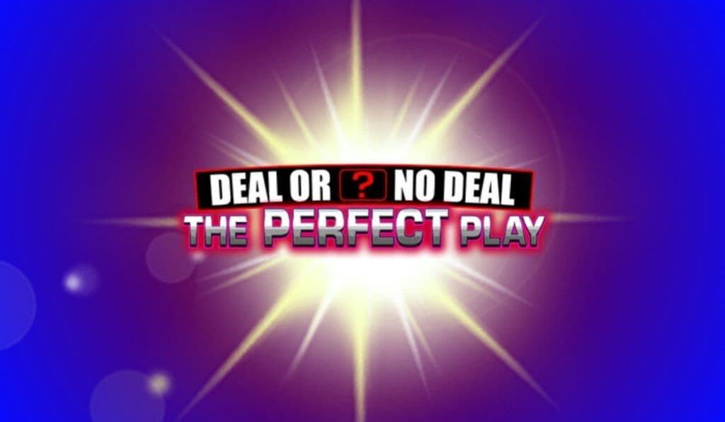 Deal or No DeaThe Perfect Play Slot Review 