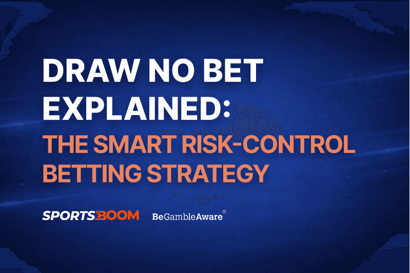 Draw No Bet Explained