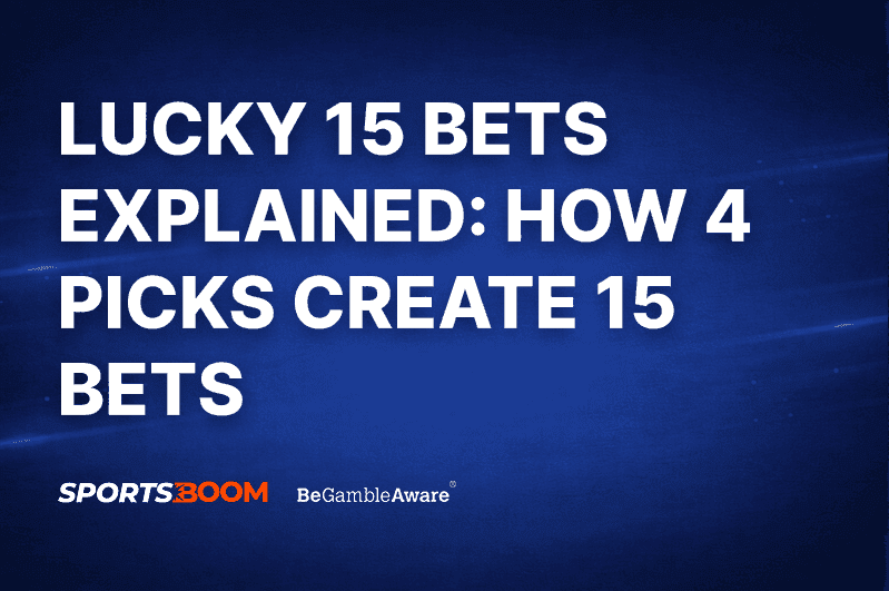 Lucky 15 Bets Explained
