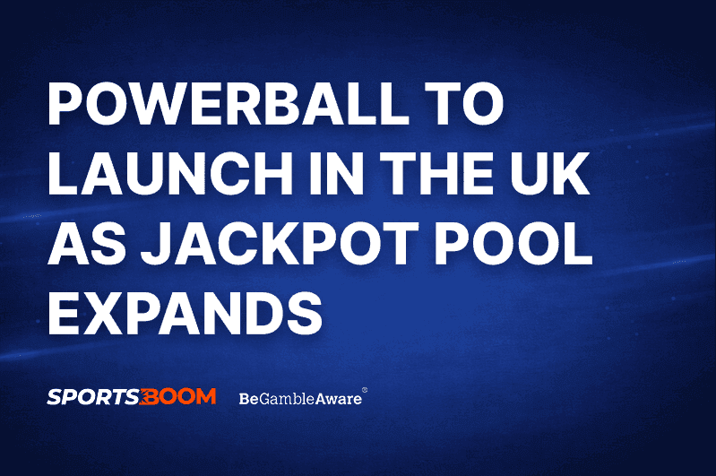 Powerball Expands to UK With Bigger Jackpots