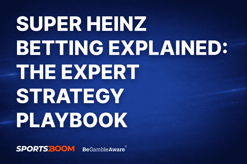 Super Heinz Betting Explained