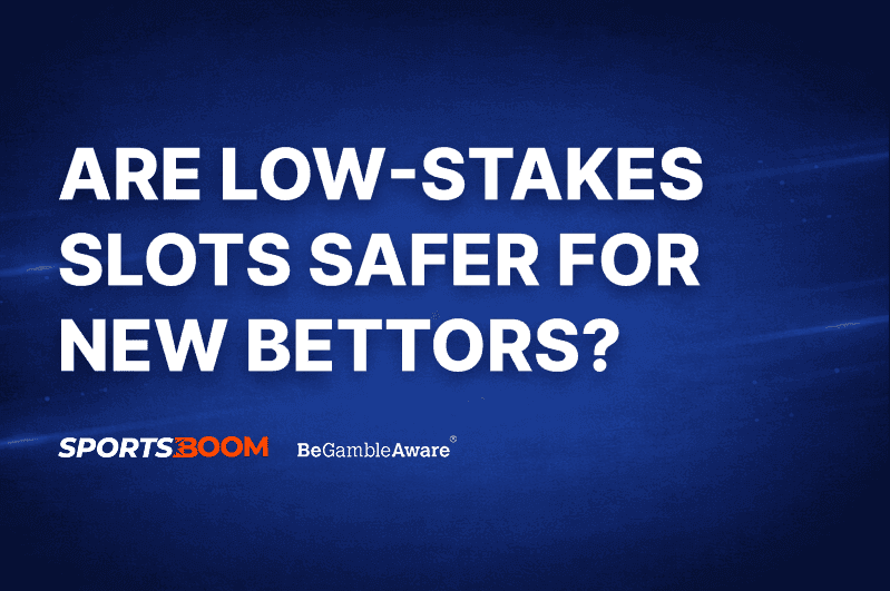 Are Low-Stakes Slots Safer for New Bettors