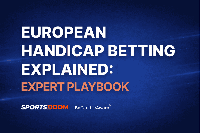 European Handicap Betting Explained