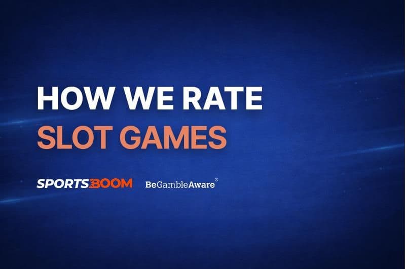 How We Rate Slot Games