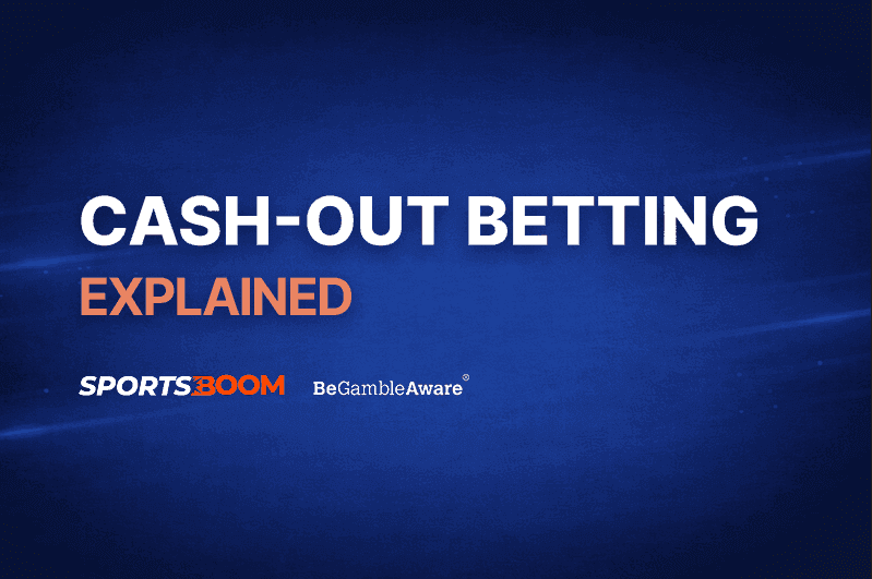 Cash-Out Betting Explained