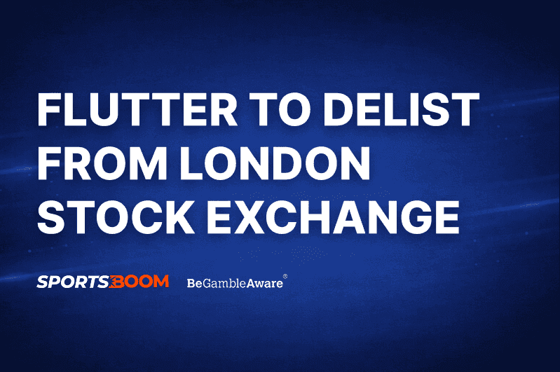 Flutter to Delist From London Stock Exchange