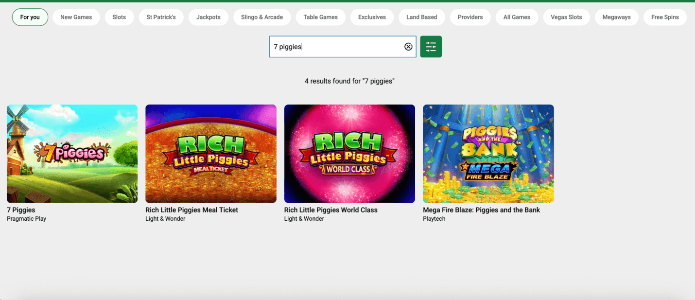 Go to your casino’s games lobby and search for 7 Piggies