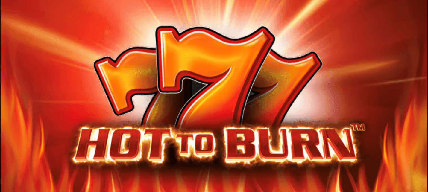 Hot to Burn Slot Review 2025