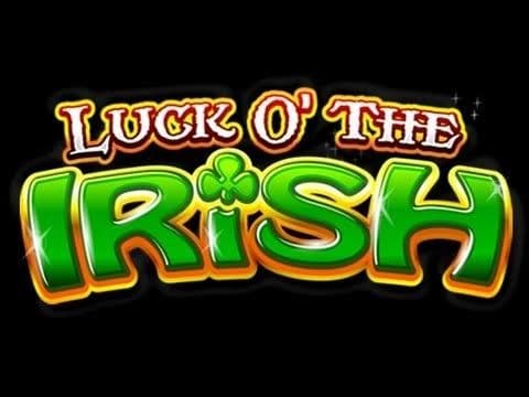 Luck O’ the Irish