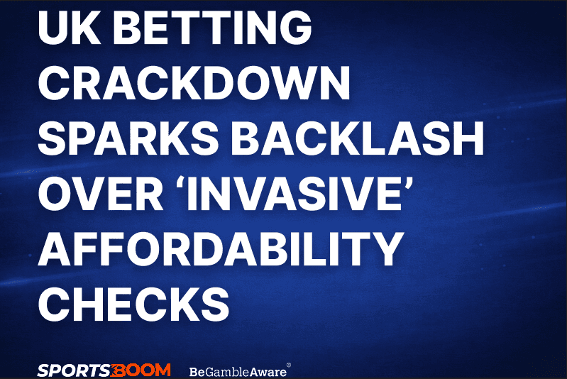 UK Betting Crackdown Sparks Backlash Over ‘Invasive’ Affordability Checks