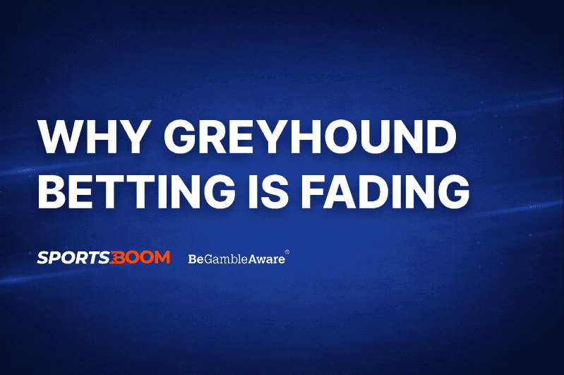 Why Greyhound Betting is Fading