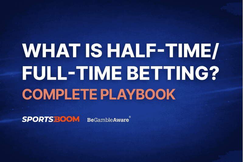 halftimefulltimebettingexplained-cover-graphic